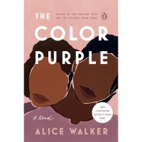 Alice Walker The Color Purple: A Novel