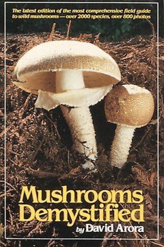 Mushrooms Demystified David Arora