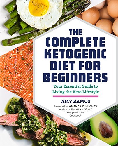 Amy Ramos The Complete Ketogenic Diet for Beginners