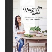 Magnolia Table Joanna Gaines And Marah Strets